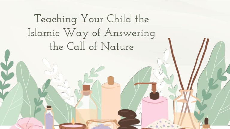 Title - Teaching Your Child the Islamic Way of Answering the Call of Nature - amongst some bathroom products