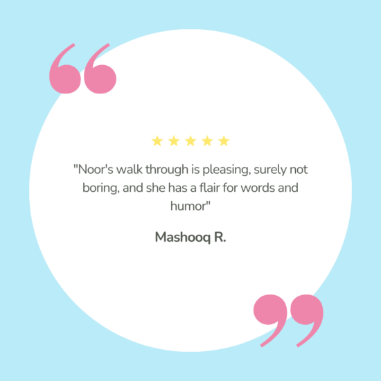 What muslim parents are saying: "Noor's walk through is pleasing, surely not boring, and she has a flair for words and humor" in text